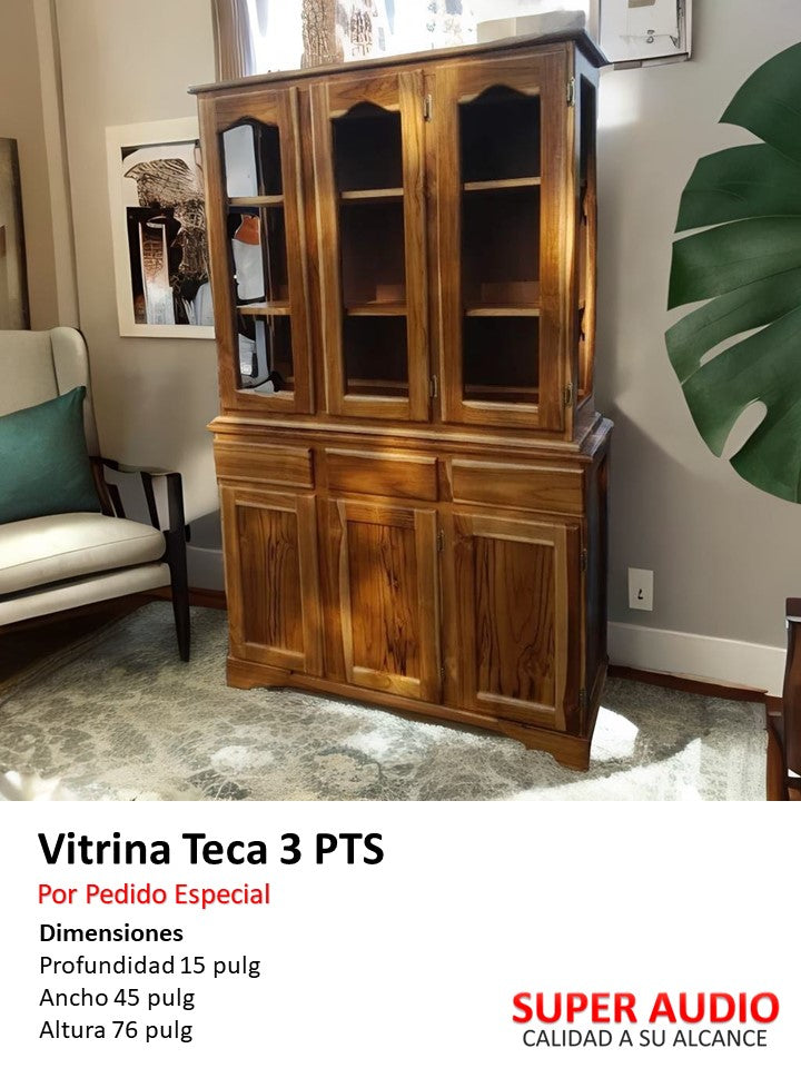 Vitrina Teca 3PTS ( Pedido Especial )